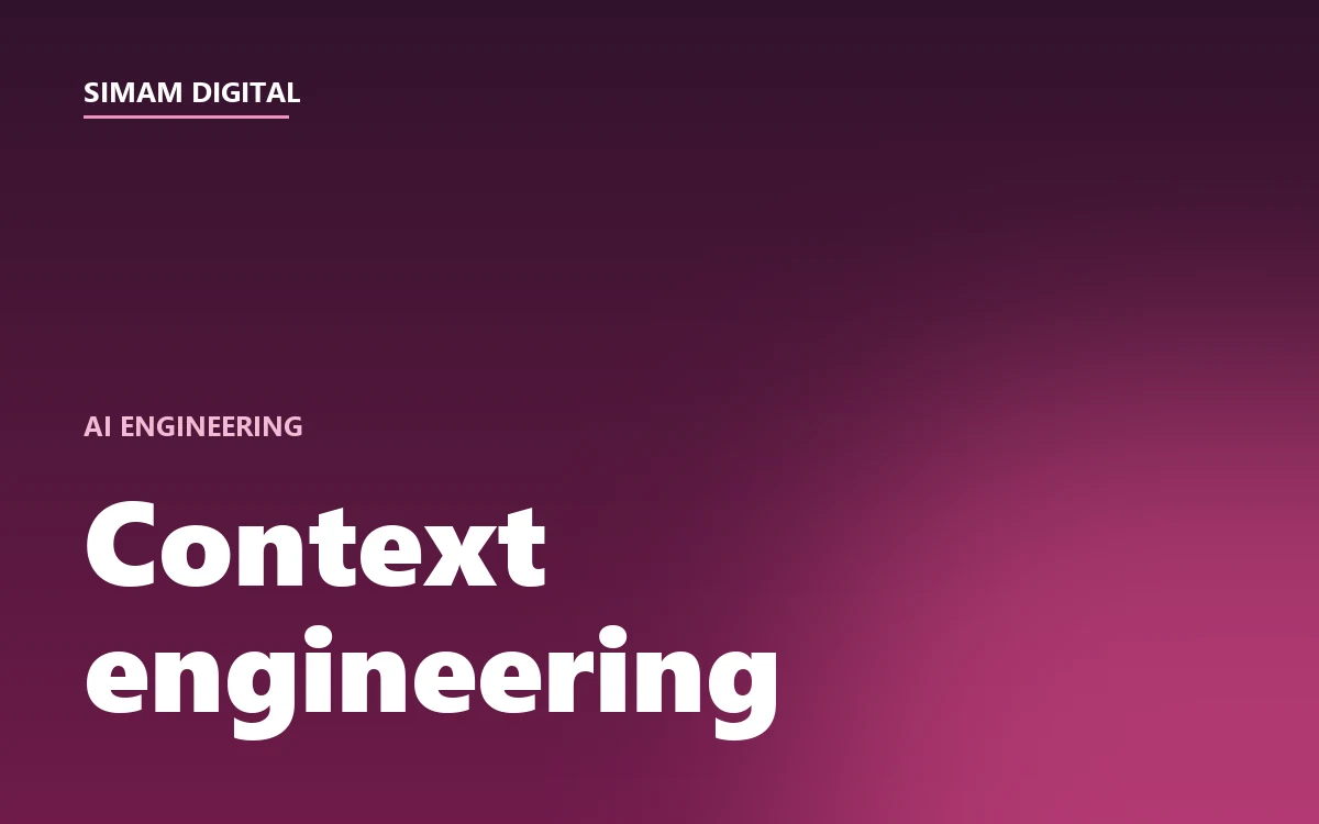 Simam Digital article: context engineering